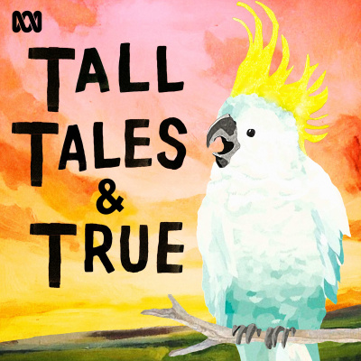 Tall Tales  True