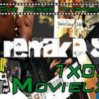 MOVIELX FM 1X03 - Remakes