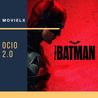 MOVIELX Ocio 2.0 - The Batman
