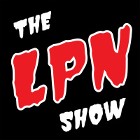 The LPN Show: Episode 1 — Welcome to the Dumb Show