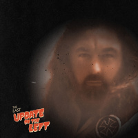 Last Update on the Left - Episode 1 - Lord RayEl Revisited