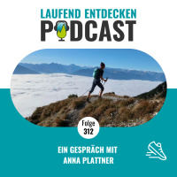 LEP#312 - Ein Gespräch mit Anna Plattner