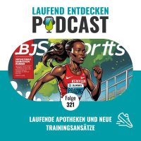 LEP#321 - Laufende Apotheken und neue Trainingsansätze