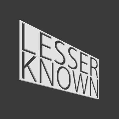 Lesser Known