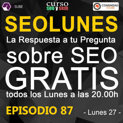 Seolunes Tuformación Seo Gratis Todas Las Semanas