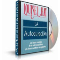 La Autocuración - Louise Hay