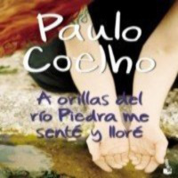 A orillas del río Piedra me senté y lloré de Paulo Coelho