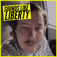  Sounds Like Liberty: Episode 38