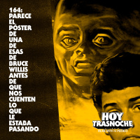 164: Parece el póster de una de esas de Bruce Willis antes de que nos cuenten lo que le estaba pasando