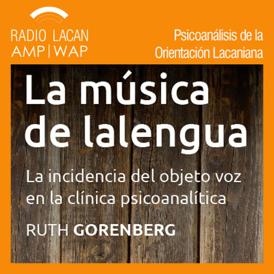 Radiolacan.com | Ecos De Barcelona: Presentación Del Libro: La Música De Lalengua, De Ruth Gorenberg En La Biblioteca Del C