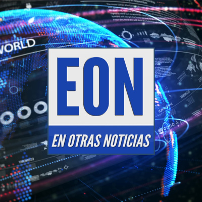Eon: Buenas Noticias Globales