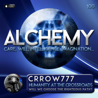 Alchemy 100 - Crrow777 - Humanity At The Crossroads