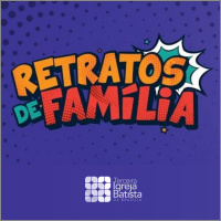 Perserverança [Retratos de Família #3]