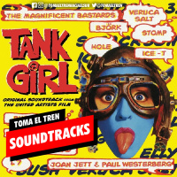 Toma el Tren Soundtracks #2: Tank Girl