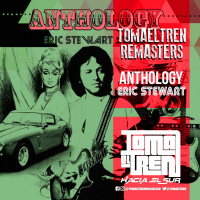 Toma el Tren Remasters #2: Eric Stewart - Anthology