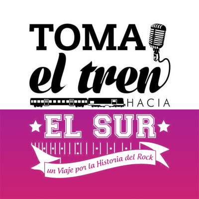 Toma El Tren Hacia El Podcast