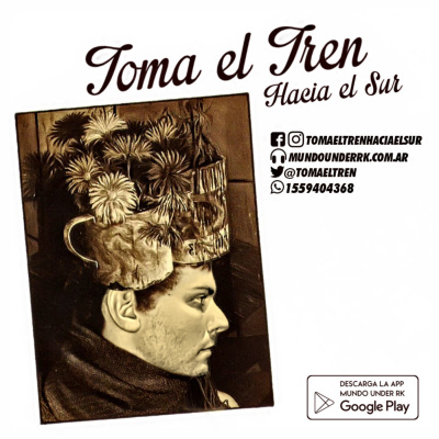 Toma El Tren Hacia El Podcast