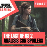 HCS Gaming: The Last of Us 2 - Análisis CON SPOILERS