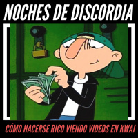 Noches de DISCORDia: Cómo hacerse rico viendo videos en Kwai - Radio Spoiler 