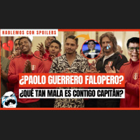 321 | ¿PAOLO GUERRERO FALOPERO? ¿QUÉ TAN BASURA ES CONTIGO CAPITÁN? | HCS PODCAST