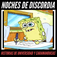 Noches de DISCORDia (Edición de Bicentenario): Historias de Universidad + After Show - Radio Spoiler