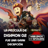 372 | Digimon 02 The Beginning ES LA PEOR PÉLICULA DE LA FRANQUICIA, ¿INVINCIBLE ES MEJOR QUE LOKI? y LA PREVIA AL TRÁILER DE GTA VI
