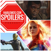 136| Hablemos con Spoilers: Capitana Marvel y su gato nos salvaran de Thanos 