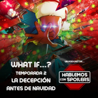 375 | What If...? Temporada 2 ¿OTRA DECEPCIÓN MÁS DE MARVEL?, LA SOCIEDAD DE LA NIEVE vs. ¡VIVEN! y Todo sobre los GOLDEN GLOBES 2024