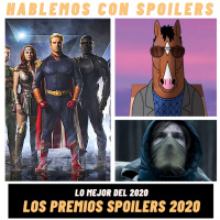 219| Hablemos con Spoilers: Los Premios Spoilers 2020 - FELIZ NAVIDAD