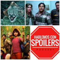 160| Hablemos con Spoilers: Dora se escapa del Peniguais