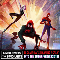 El Camino a Sin Camino a Casa: Into the Spider-Verse (2018) No Way Home pero animado