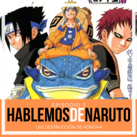03| Hablemos de Naruto: La destrucción de Konoha (La primera)