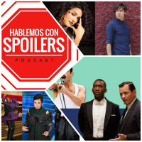 134 l Hablemos con Spoilers: And the Oscar Goes To...