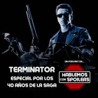 377 | ESPECIAL 40 AÑOS DE TERMINATOR, Crisis en Tierras Infinitas ¿ABURRIDA O LA MEJOR PELÍCULA DE DC?, y NOTICIAS DE MARVEL