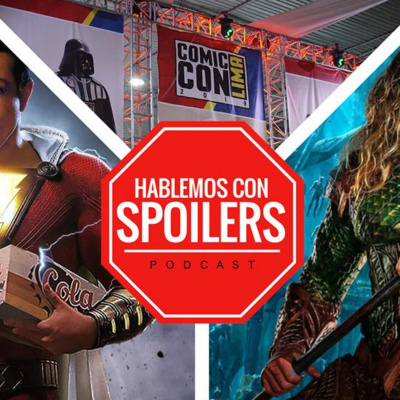 Hablemos Con Spoilers