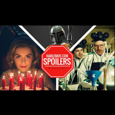 Hablemos Con Spoilers