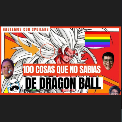 Hablemos Con Spoilers