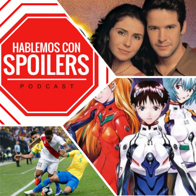 Hablemos Con Spoilers