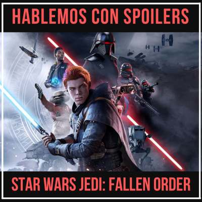 Hablemos Con Spoilers