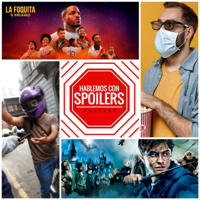Hablemos Con Spoilers