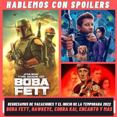 Hablemos Con Spoilers