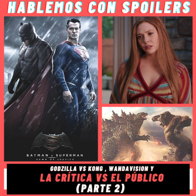 Hablemos Con Spoilers