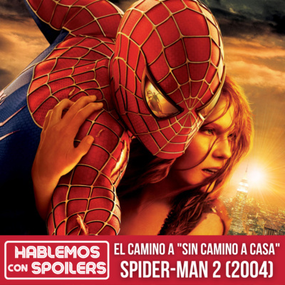 Hablemos Con Spoilers