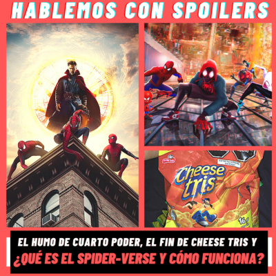 Hablemos Con Spoilers