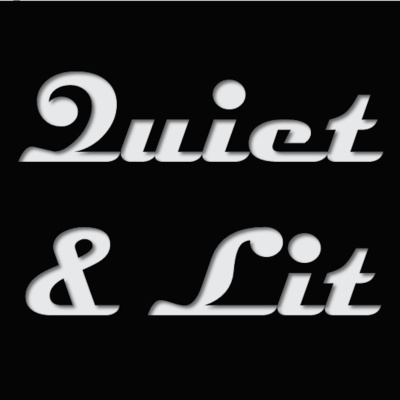 Quiet  Lit