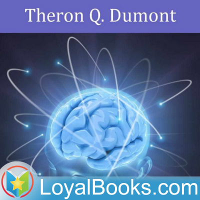 The Power Of Concentration By Theron Q. Dumont
