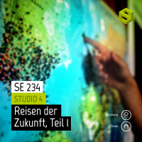 SE 234: Reisen der Zukunft, Teil 1