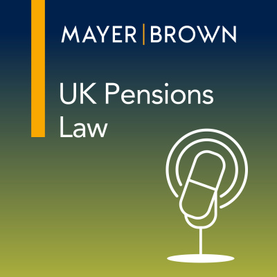 Uk Pensions Law The View From Mayer Brown