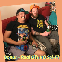 197: Bonus Real Life NO Sci-Fi - GOT Pizza and Border?