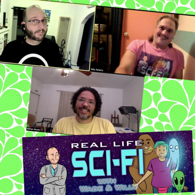 Real Life Sci-fi With Wade  Willy